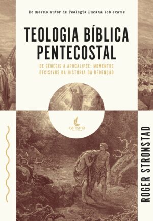 Teologia Biblica Pentecostal - Imagem 1