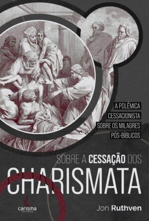 Sobre a Cessacao dos Charismata - Imagem 1